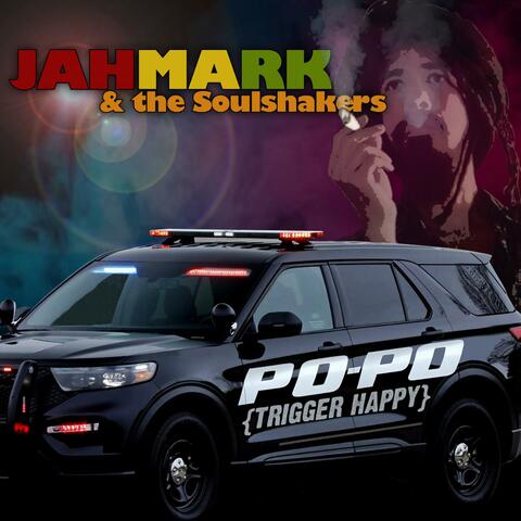 Po-Po (Trigger Happy) album art