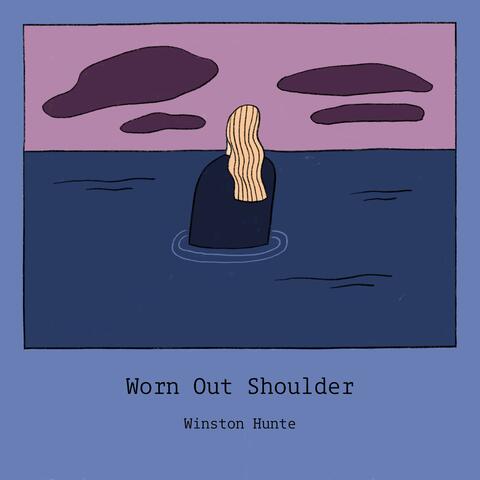 Worn Out Shoulder album art