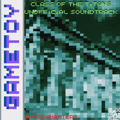 class of the titans (unofficial soundtrack) album art