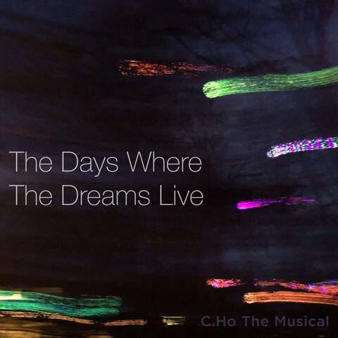 The Days Where The Dreams Live (Theme) album art