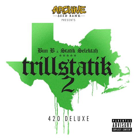 Trillstatik 2 (the 420 Deluxe) album art