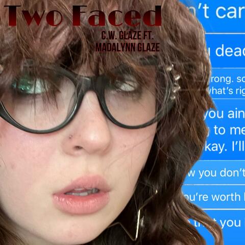 Two Faced (feat. Madalynn Glaze) album art
