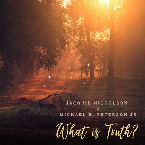 What is Truth (feat. Jacquie Nicholson) album art