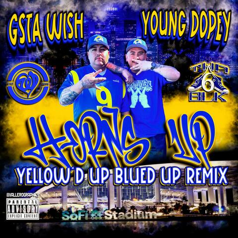 HORNS UP ! (LA Rams Anthem) Yellow'd Up Blued Up (REMIX) album art