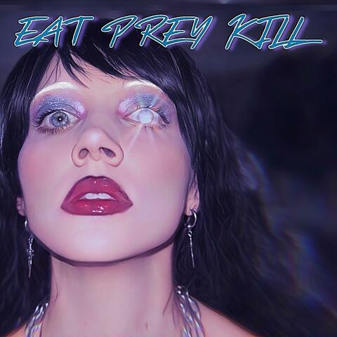EAT PREY KILL album art