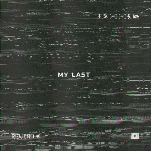My Last (feat. Xandér & Deejay Rowe) album art