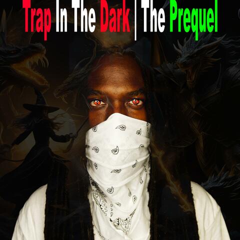 Trap In The Dark | The Prequel album art