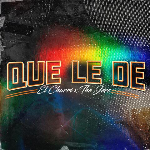 Que Le De (feat. The Jere) album art