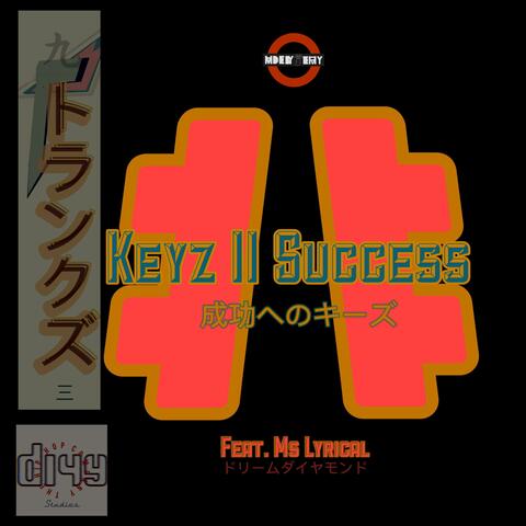 Keyz II Success (feat. Miss Lyrical) album art
