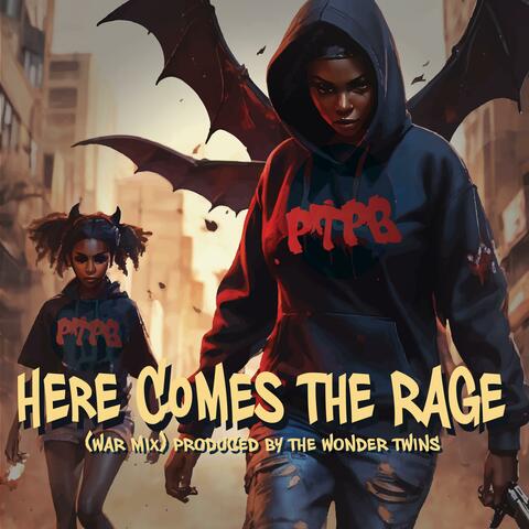 Here Comes The Rage (War Mix) album art