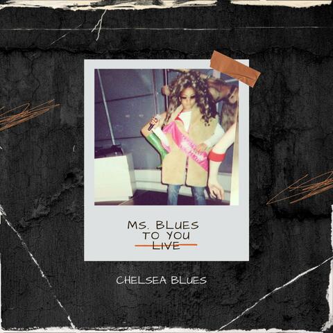 Ms Blues To You (LIVE @ O2 Academy) album art
