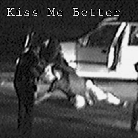 Kiss Me Better album art