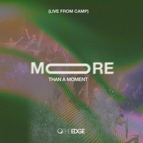 More Than A Moment (Live From Camp) (Live) album art