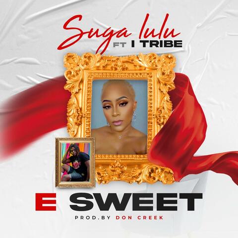E Sweet (feat. I-Tribe) album art
