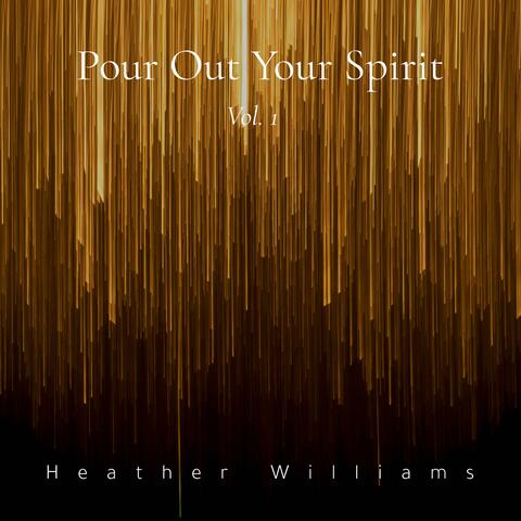 Pour Out Your Spirit album art