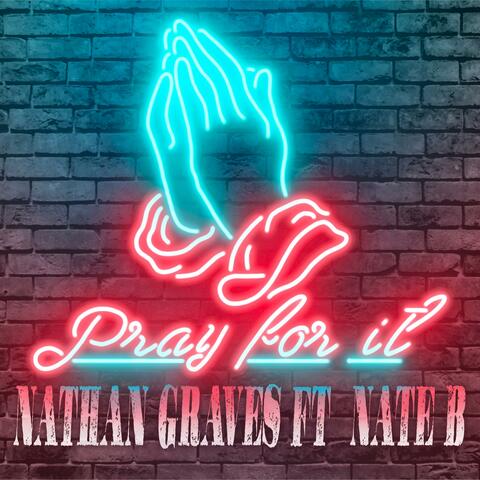 Pray For It (feat. Nate B) album art