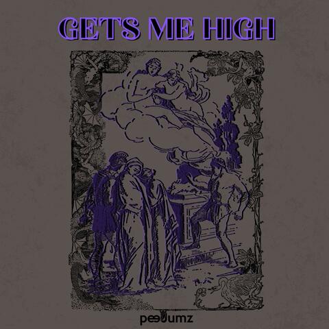 GETS ME HIGH album art