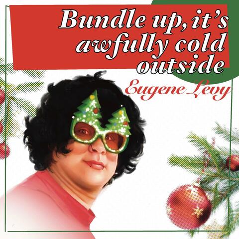 Do Bundle Up It's Awfully Cold Outside album art