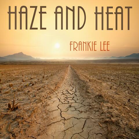 Haze and Heat album art