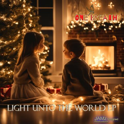 Light Unto The World EP album art