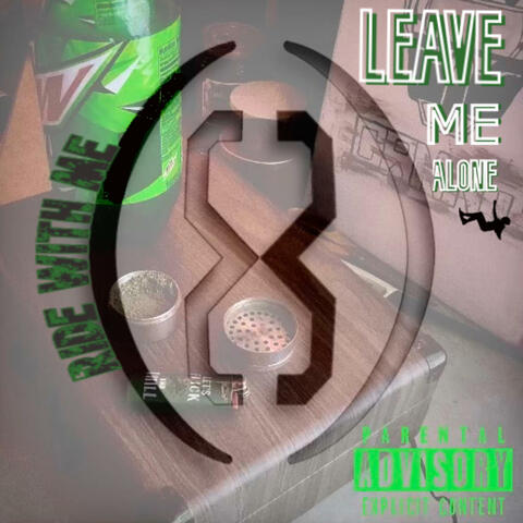 RIDE WITH ME... (Leave Me Alone) album art