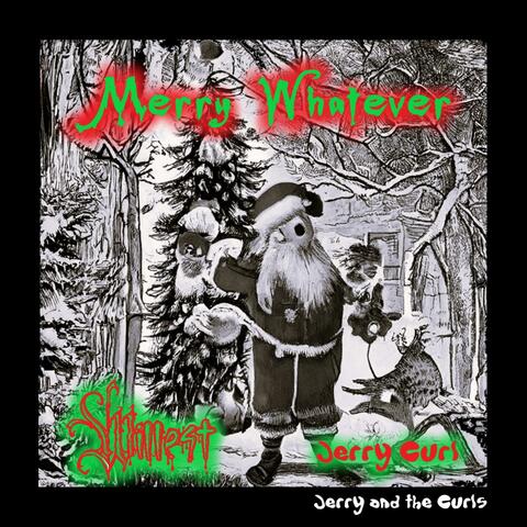 Merry Whatever (feat. Jerry Curl) album art