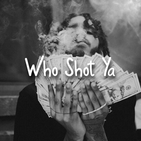 Who Shot Ya album art