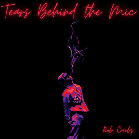 Tears Behind the Mic album art