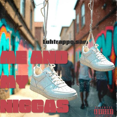 Me And My Niggas album art