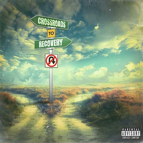 Crossroads to Recovery album art