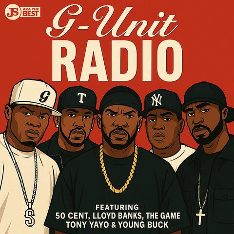 G-UNIT RADIO (feat. 50 Cent,Lloyd Banks,Tony Yayo,Young Buck & The Game) album art