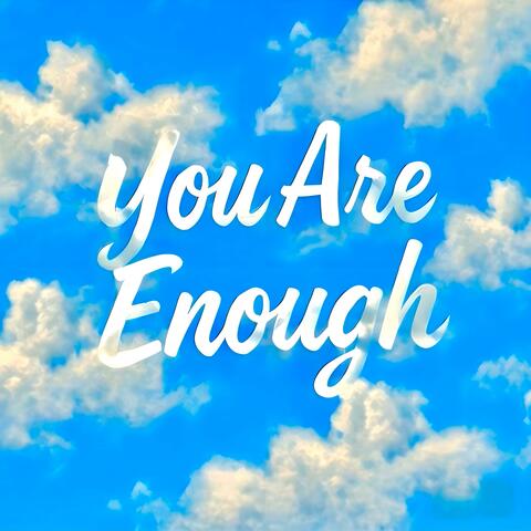You Are Enough album art