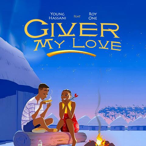 Giver My Love (feat. Roy One) album art
