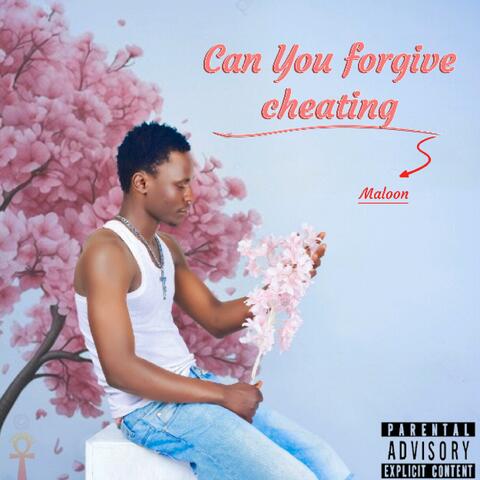Can you forgive cheating? album art