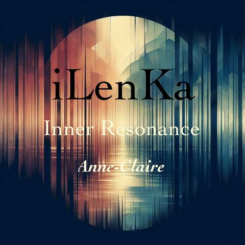 Inner Resonance (Anne-Claire) (feat. Robert Len & Carole Meneghel) album art