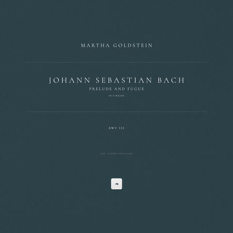 Prelude and Fugue in D Major, BWV 532 (Arr. Albert for Piano) album art