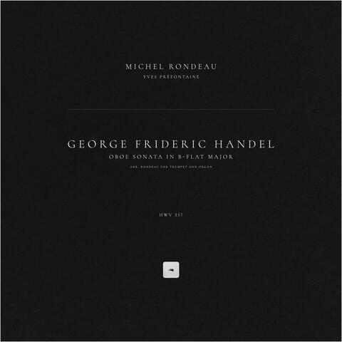 Oboe Sonata in B-Flat Major, HWV 357 (Arr. Rondeau for Trumpet and Organ) album art