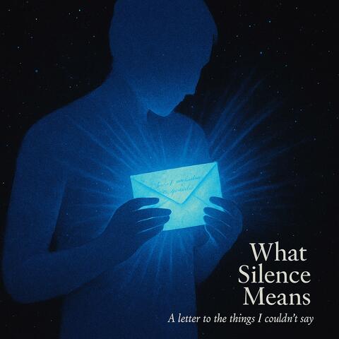 What Silence Means album art