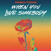 Image of When You Love Somebody