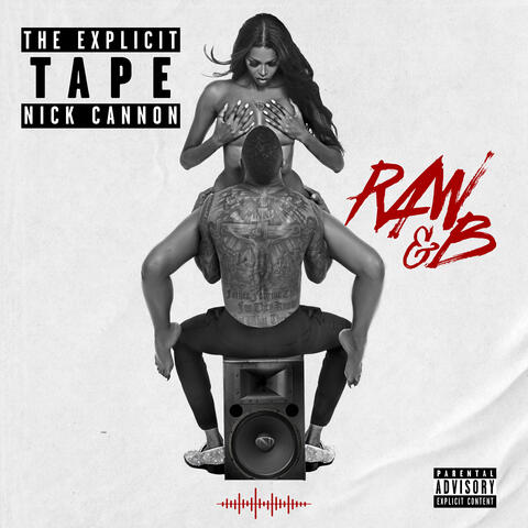 The Explicit Tape: Raw & B album art