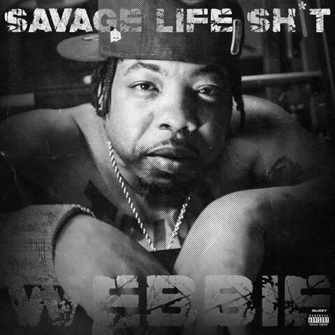 Savage Life Shit album art