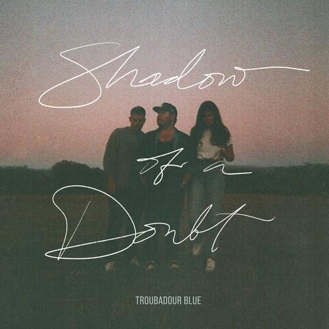 Shadow Of A Doubt album art