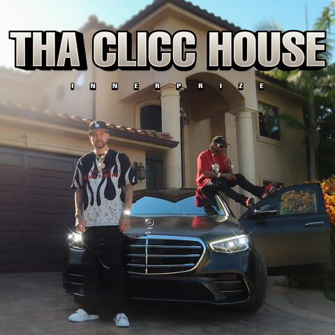 Tha Clicc House album art