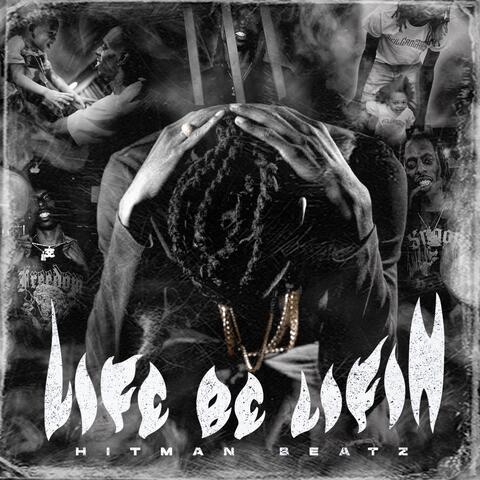 Life be Lifin album art