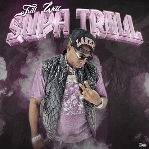Supa Trill album art