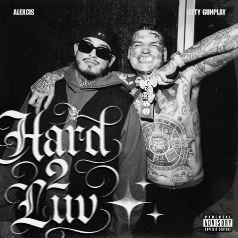 Hard 2 Luv album art