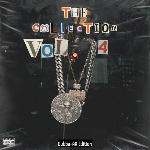 The Collection Vol. 4 (Dubba-AA Edition) album art