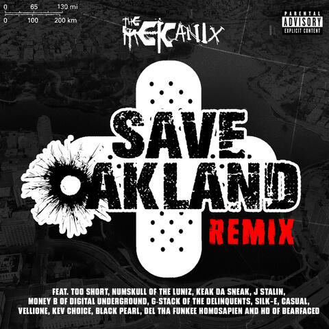 Save Oakland (Remix) [feat. Too Short, Numskull, Keak Da Sneak, J Stalin, Money B, G Stack, Silk-E, Casual, Vellione, Kev Choice, Black Pearl, Del Tha Funkee Homosapien & HD] album art
