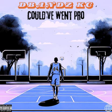 Could've Went Pro album art
