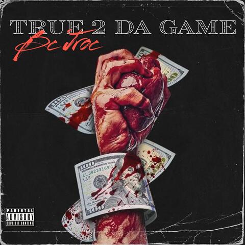 True 2 Da Game album art
